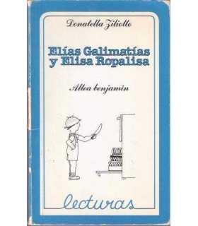 Elías Galimatías y Elisa Ropalisa