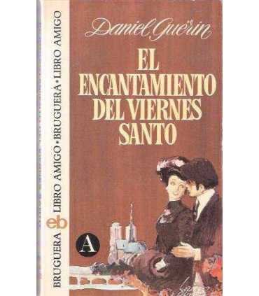 El encantamiento del Viernes Santo