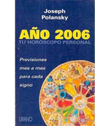 Año 2006. Tu horóscopo personal