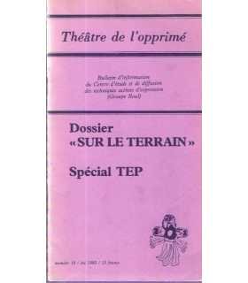 Théâtre de l´opprimé. Dossier Sur le Terrain. Spéc