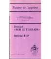Théâtre de l´opprimé. Dossier Sur le Terrain. Spéc