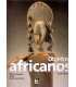 Objetos africanos. Vida cotidiana, ritos, artes pa