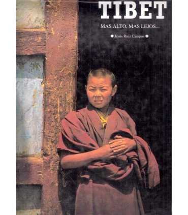 Tibet. Más alto, más lejos