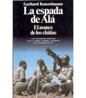 La espada de Alá. El avance de los Chiitas.