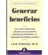 Generar beneficios. Una visión empresarial apoyada
