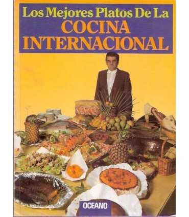 Los mejores platos de la Cocina Internacional