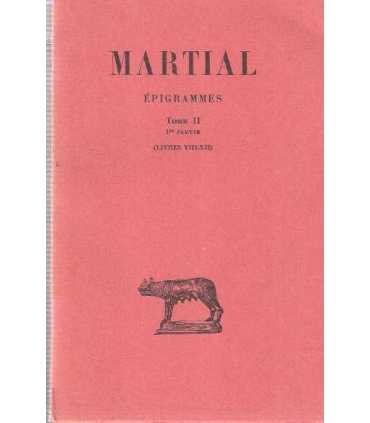 Épigrammes tome II 1er partie, libres VIII a XII