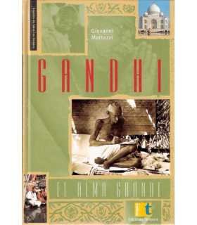 Gandhi, el alma grande.