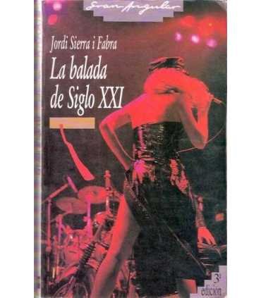 La balada del siglo XXI