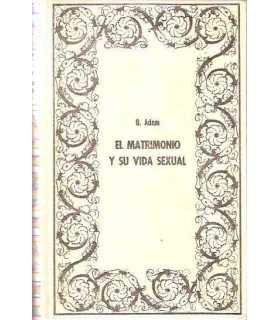 El matrimonio y su vida sexual