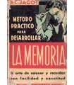 La memoria. Método práctico para retener y recorda