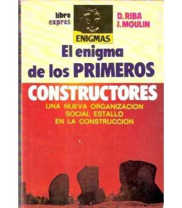 El enigma de los primeros constructores