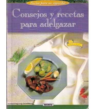 Consejos y recetas para adelgazar
