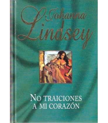 No traiciones a mi corazón