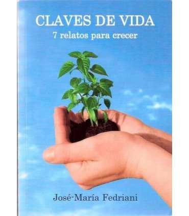 Claves de la vida. 7 relatos para crecer.