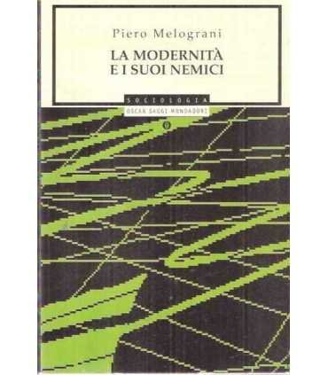 La modernità e i suoi nemici