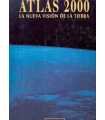 Atlas 2000. La nueva visión de la Tierra