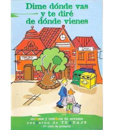 Dime dónde vas y te diré de dónde vienes. Envases