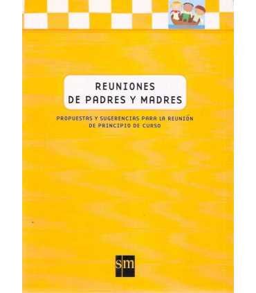 Reuniones de padres y de madres. Propuestas y suge