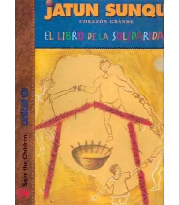 El libro de la solidaridad. Jatun Sunqu. Corazón g