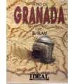 Reino de Granada. V Centenario. Tomo I: El Islam