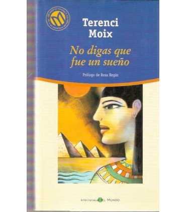No digas que fue un sueño