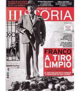 La aventura de la Historia. Franco a tiro limpio.