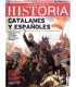 La aventura de la Historia. Catalanes y españoles.
