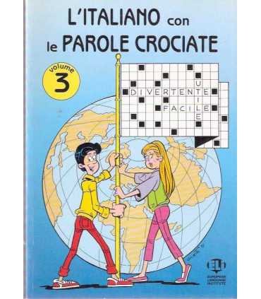 L'italiano con le parelo crociate. Volume 3