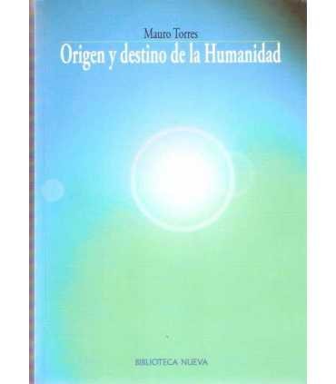 Origen y destino de la Humanidad