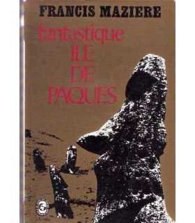 Fantastique Ile de Paques