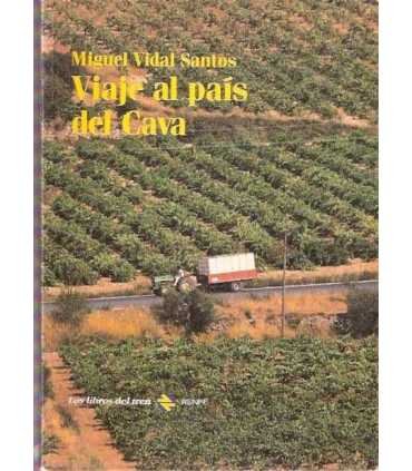 Viaje al país del Cava