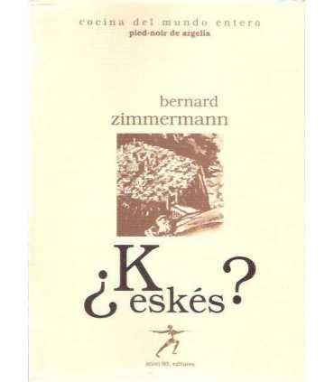 ¿K eskés? Cocina y cultura de los pied-noirs de Ar
