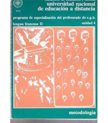 Lengua francesa II, unidad 4: Metodología.