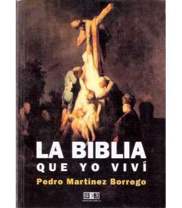 La Biblia que yo viví