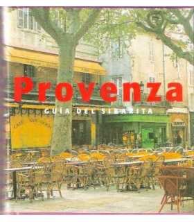 Provenza, guia del sibarita