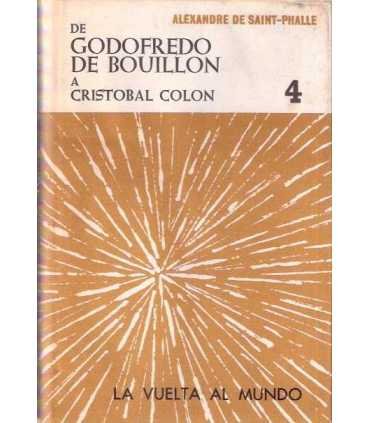 De Godofredo de Bouillon a Cristobal Colon