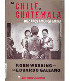 De Chile a Guatemala, diez años de América Latina
