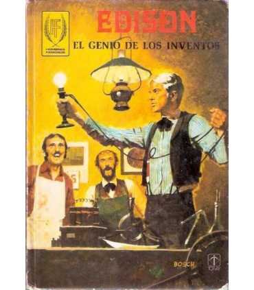 Edison, el genio de los inventos
