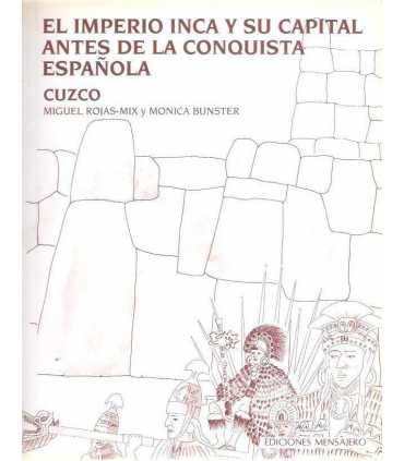 El Imperio Inca y su capital antes de la conquista