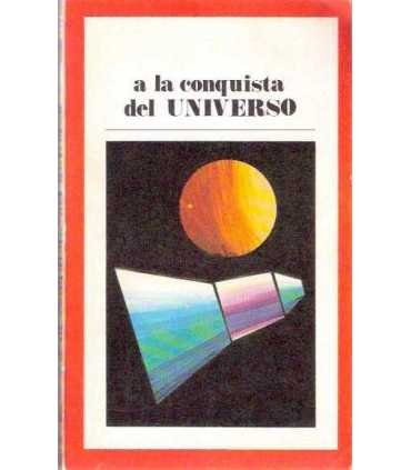 La conquista del Universo