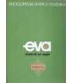 Enciclopedia gráfica femenina. Eva. El arte de ser