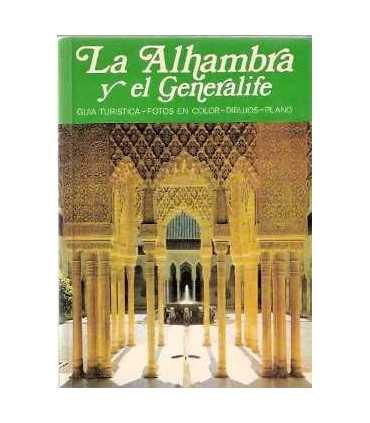 La Alhambra y el Generalife