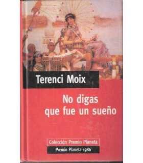 No digas que fue un sueño