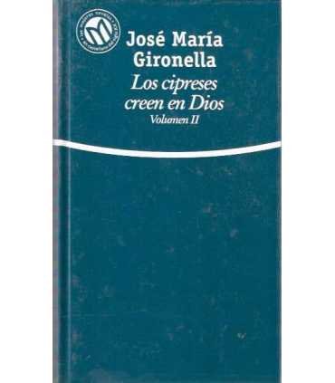 Los cipreses creen en Dios II