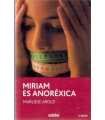 Mirian es anoréxica