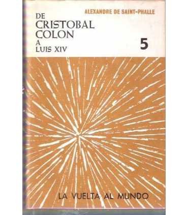 De Cristóbal Colón a Luis XIV