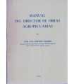 Manual del director de obras agropecuarias