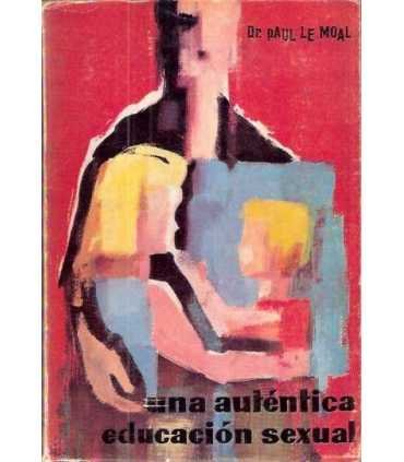 Una auténtica educación sexual