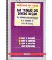 Partidos políticos: Las tramas del dinero negro